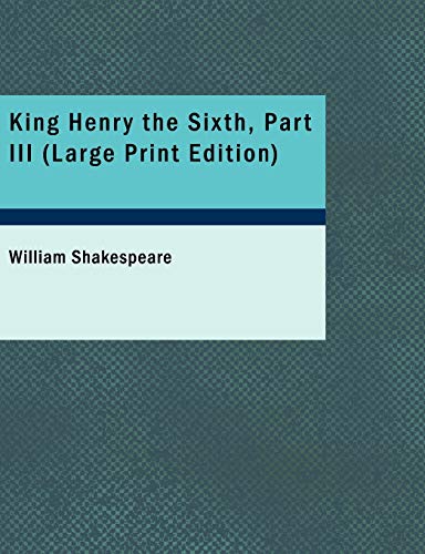 King Henry the Sixth, Part III