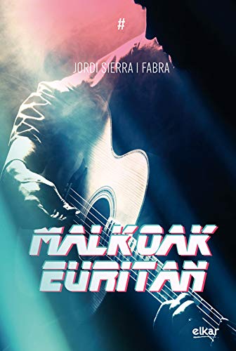 Malkoak euritan bezala (Traola Book 2) (Basque Edition)