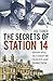 The Secrets of Station 14: ...
