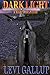 DARK LIGHT: THE WRATH