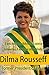 Dilma Rousseff : Former Pre...