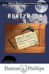 Honeymoon (Wolf Moon Investigations Extra)
