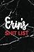 Erin's Shit List: Personali...