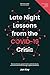 Late Night Lessons from the COVID-19 Crisis. by Jon Key