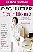 Declutter Your Home, Streamline Your Life, and Accomplish You... by Amanda Watson