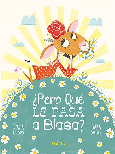 ¿Pero qué le pasa a Blasa? (Kindle Edition)