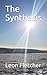 The Synthesis