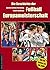 Die Geschichte der Fußball-Europameisterschaft by Hubert Dahlkamp