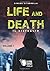 Life and death: Il risveglio