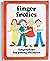 Finger Frolics: Fingerplays for Young Children