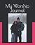 My Worship Journal: Church ...