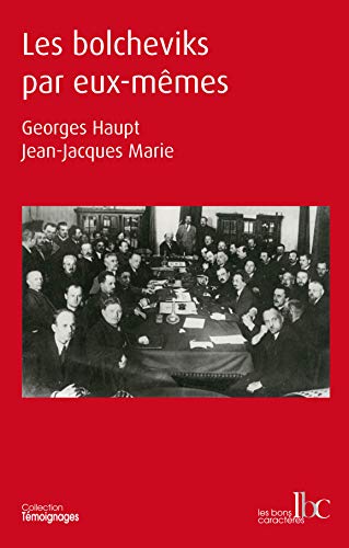 Les bolcheviks par eux-mêmes (Paperback)
