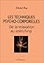 Les techniques psycho-corporelles by Unknown Author