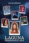 Laguna: Memorias ...