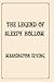 The Legend of Sleepy Hollow