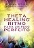 Thetahealing - Ritmo Para u...