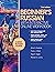 Beginner's Russian with Interactive Online Workbook, 2nd edition