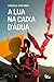 A Lua na Caixa D Agua (Em Portugues do Brasil)