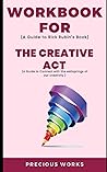 Workbook for The Creative Act by Rick Rubin by Jet Hall Workbook for The Creative Act by Rick Rubin by Jet Hall