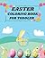 EASTER COLORING BOOK FOR TO...