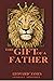 The Gift of a Father