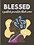 Blessed A Gratitude Journal...