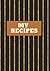 My recipes: Blank recipe jo...