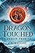 Dragon Touched