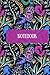 Notebook: Floral Notebook F...