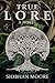 True Lore: A Novel
