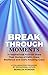 Breakthrough Moments: 14 In...