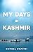 My Days in Kashmir