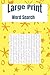 Updated Large Print Word Search Puzzles for Adults 2022 by Neil Dougherty
