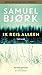 Ik reis alleen by Samuel Bjørk