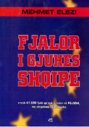 Fjalor i gjuhës shqipe : rreth 41 000 fjalë që nuk gjinden në FGJSSH, me shtjellime etimologjike