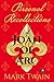 Personal Recollections of Joan of Arc: And Other Tributes to the Maid of Orléans