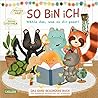 So bin ich - Wähle das, was zu dir passt: Das ganz besondere Buch zum Auswählen, Entscheiden und Mitmachen | Interaktives Vorlesebuch | Stärkt die ... ... und lädt zum Dialog ein (German Edition) So bin ich - Wähle das, was zu dir passt: Das ganz besondere Buch zum Auswählen, Entscheiden und Mitmachen | Interaktives Vorlesebuch | Stärkt die ... ... und lädt zum Dialog ein (German Edition)