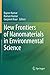 New Frontiers of Nanomaterials in Environmental Science