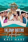 The Gray Sisters ...