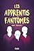 Les apprentis fantômes