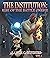 The Institution: Rise of Th...