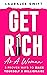Get Rich as a Woman by Lauralee Swift