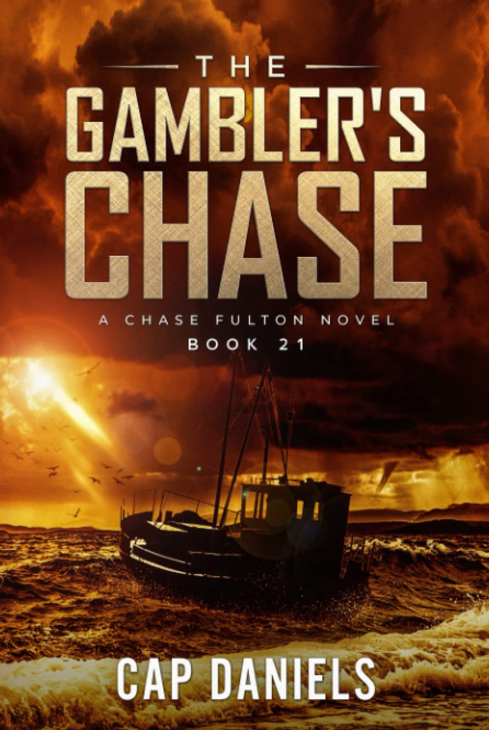 The Gambler's Chase: A Chase Fulton Novel (Hardcover)