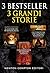 3 bestseller 3 grandi stori...