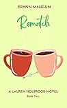 Rematch (The Lauren Holbrook Series Book 2) Book cover for Rematch (The Lauren Holbrook Series Book 2)