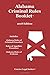 Alabama Criminal Rules Book...