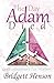 The Day Adam Died: Encourag...