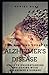 ALZHEIMER’S DISEASE: GUIDE ...