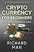Cryptocurrency for Beginners: Here’s What You Should Know