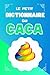 Le Petit Dictionnaire du Ca...